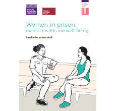 Women in prison: mental health and well-being. A guide for prison staff